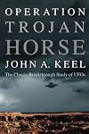 Why UFOS: Operation Trojan Horse