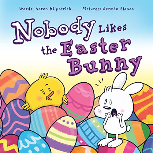 Cover of Nobody Likes the Easter Bunny