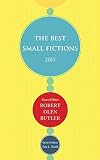 The Best Small Fictions 2015