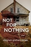 Not for Nothing