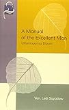 A Manual Of The Excellent Man Uttamapurisa Dipani