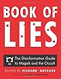 Book of Lies: The Disinformation Guide to Magick and the Occult - Richard Metzger
