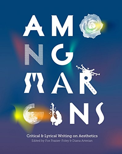 Among Margins: Critical & Lyrical Writing on Aesthetics book cover