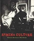 Semina Culture: Wallace Berman & His Circle