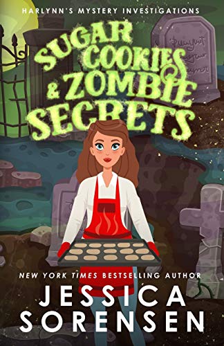 Sugar Cookies & Zombie Secrets book cover