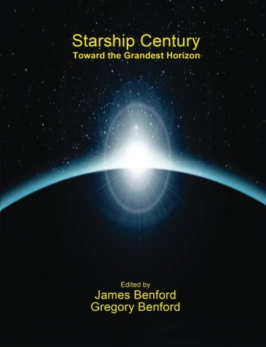 Starship Century: Toward the Grandest Horizon book cover