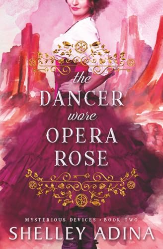 The Dancer Wore Opera Rose cover