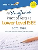 The Best Unofficial Practice Tests For The Lower Level Isee