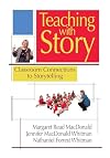 Teaching with Story: Classroom Connections to Storytelling