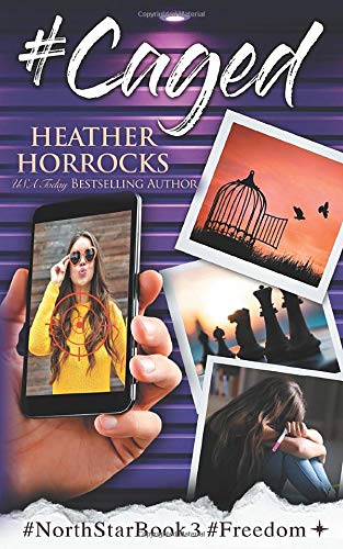 #Caged (By: Heather Horrocks) cover