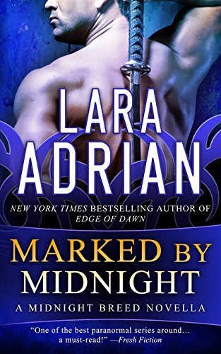 Marked by Midnight (By: Lara Adrian) cover
