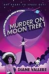 Murder on Moon Trek