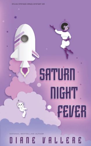 Saturn Night Fever / Hijacked on a Moon Trek book cover