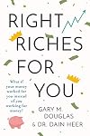 Right Riches for You