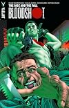 Bloodshot Volume 2: The Rise and the Fall