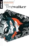 Ivar, Timewalker Volume 2: Breaking History
