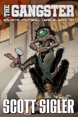 The Gangster (By: Scott Sigler) cover