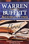 Warren Buffett Accounting Book: Reading Financial Statements for Value Investing