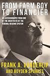 From Farm Boy To Financier