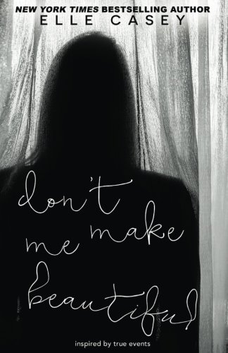 Don't Make Me Beautiful book cover