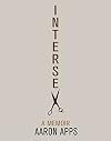 Intersex: A Memoir