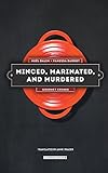 Minced, Marinated, and Murdered (Gourmet Crimes)