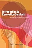 Introduction To Recreation Services Sustainability For A Changing World