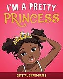 Im A Pretty Princess