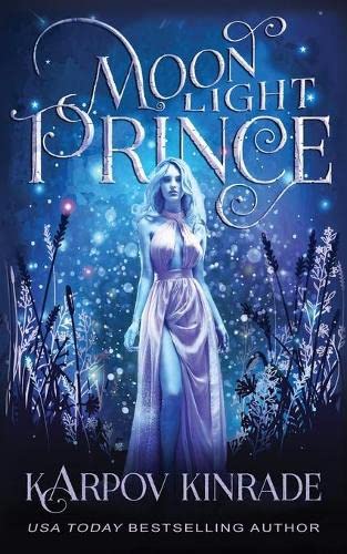 Moonlight Prince (By: Karpov Kinrade) cover