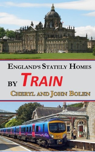 England's Stately Homes By Train book cover
