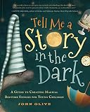 Tell me a story in the dark