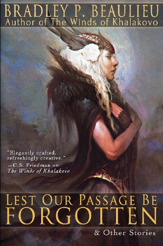 Lest Our Passage Be Forgotten & Other Stories book cover