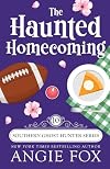 The Haunted Homecoming
