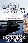 At the Pleasure of the President