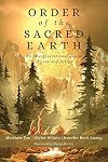 Order of the Sacred Earth: An Intergenerational Vision of Love and Action