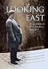 Looking East - The Photographs of Harry Fowler Woods: William Howard Taft and the 1905 Mission to Asia