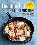 The Onepot Ketogenic Diet Cookbook 100 Easy Weeknight Meals For Your Skillet Slow Cooker Sheet Pan And More