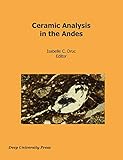 Ceramic Analysis In The Andes