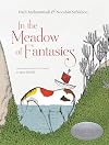 In the Meadow of Fantasies