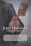 John Marshall : champion of justice