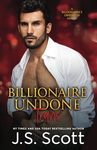 Billionaire Undone ~ Travis book cover