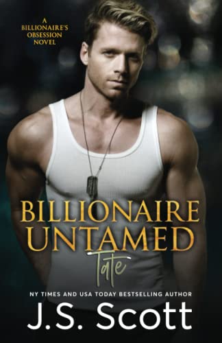 Billionaire Untamed ~ Tate cover