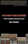 The New York Stories: Three Volumes in One Collection