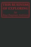 This Business of Exploring