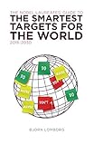 The Nobel Laureates Guide To The Smartest Targets For The World 20162030