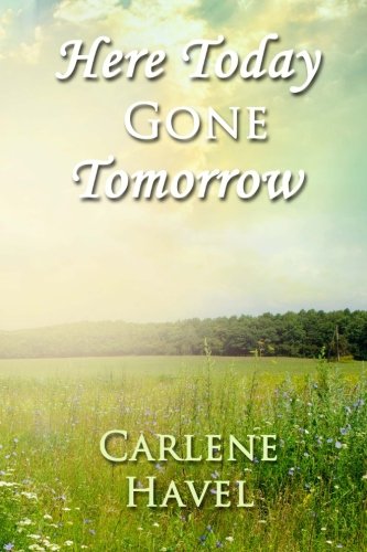 Here Today Gone Tomorrow book cover