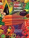 A Guide to Vegan Nutrition