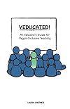 Veducated!: An Educator's Guide for Vegan-Inclusive Teaching