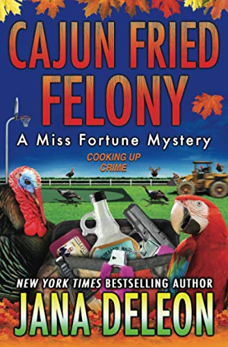 Cajun Fried Felony book cover