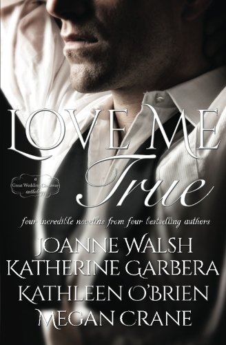 Love Me True book cover